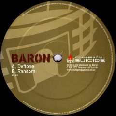 Baron - Deftone - Commercial Suicide