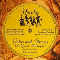 Lotus And Strauss - Lotus And Strauss - The Grand Masterplan - Yoruba