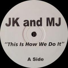 Jk & Mj - Jk & Mj - This Is How We Do It - J&M 3