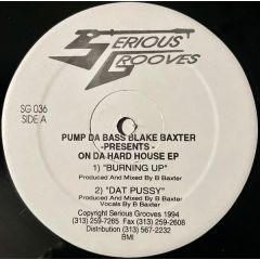 Pump Da Bass - Pump Da Bass - On Da Hard House EP - Serious Grooves