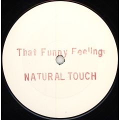 Natural Touch - Natural Touch - That Funny Feeling - 	NK Records