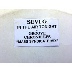 Groove Chronicles / Sevi G - Groove Chronicles / Sevi G - In The Air Tonight - Int 1