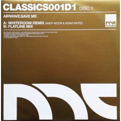 Airwave - Airwave - Save Me (2004 Remix) - Monster Classics