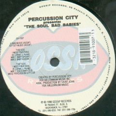 Percussion City Presents - Percussion City Presents - I Need Your Soul - Gossip