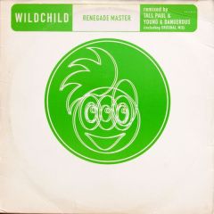 Wildchild - Wildchild - Renegade Master (1995 Remix) - Hi Life