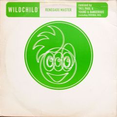 Wildchild - Wildchild - Renegade Master (1995 Remix) - Hi Life