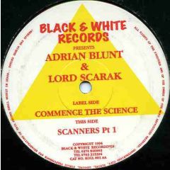 Adrian Blunt & Lord Scarak - Adrian Blunt & Lord Scarak - Scanners Pt1 - Black & White