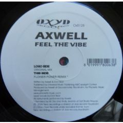 Axwell - Axwell - Feel The Vibe - Oxyd Records