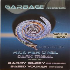 Rick Pier O'Neil - Rick Pier O'Neil - Dark Tribal - Garbage Records