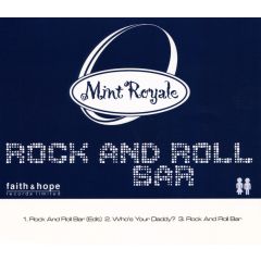 Mint Royale - Mint Royale - Rock And Roll Bar - Faith & Hope
