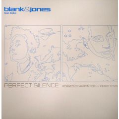Blank & Jones - Blank & Jones - Perfect Silence (Remxies) - Gang Go Music