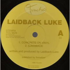 Laidback Luke - Laidback Luke - Concrete On Vinyl - Touché