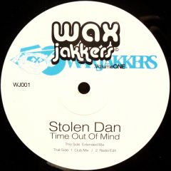 Stolen Dan - Stolen Dan - Time Out Of Mind - Wax Jakkers