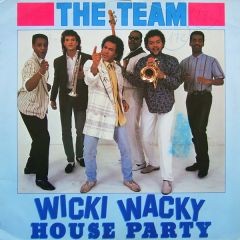 The Team - The Team - Wicki Wacky House Party - EMI