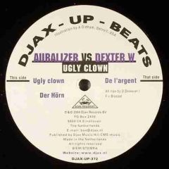 Auralizer Vs Dexter W - Auralizer Vs Dexter W - Ugly Clown - Djax