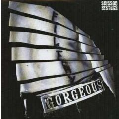 Scissor Sisters - Scissor Sisters - Filthy Gorgeous - A Touch Of Class