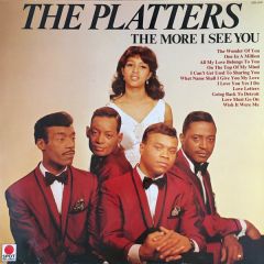 The Platters - The Platters - The More I See You - Spot Records