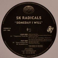 Sk Radicals - Sk Radicals - Someday I Will - Swing City