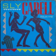 Sly Cabell - Sly Cabell - Feelin' Fine - Virgin