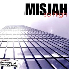 DJ Misjah - DJ Misjah - So High - Rerun