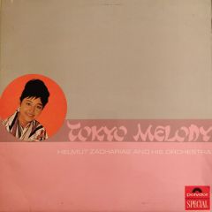 Helmut Zacharias And His Orchestra - Helmut Zacharias And His Orchestra - Tokyo Melody - Polydor