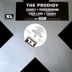 The Prodigy - The Prodigy - Charly / Your Love - XL