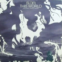 Slam Feat Tyrone Palmer - Slam Feat Tyrone Palmer - This World - Soma