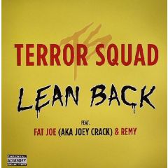 Terror Squad Feat. Fat Joe - Terror Squad Feat. Fat Joe - Lean Back - Universal