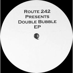 Route 242 - Route 242 - Double Bubble EP - Route