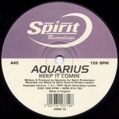 Aquarius - Aquarius - Keep It Comin' - Spirit Recordings
