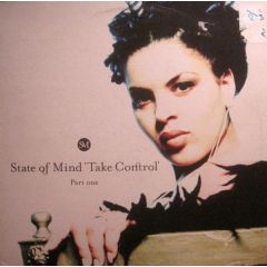 State Of Mind - State Of Mind - Take Control (Part One) - Ministry Of Sound
