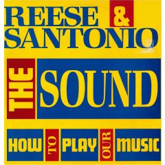 Reese & Santonio - Reese & Santonio - The Sound / How To Play Our Music - Kool Kat