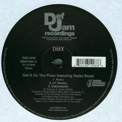 Dmx Ft Swizz Beatz - Dmx Ft Swizz Beatz - Get It On The Floor - Def Jam
