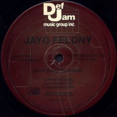 Jayo Felony - Jayo Felony - Hotter Than Fish Grease - Def Jam