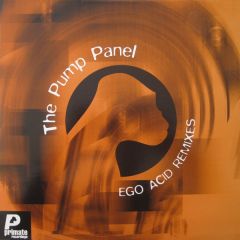 The Pump Panel - The Pump Panel - Ego Acid (Remixes) - Primate