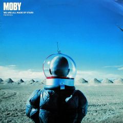 Moby - Moby - We Are All Made Of Stars (Remixes) - Mute
