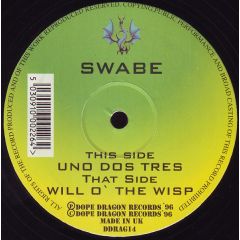 Swabe - Swabe - Will O` The Wisp - Dope Dragon