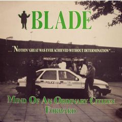 Blade - Blade - Mind Of An Ordinary Citizen / Forward - 691 Influential