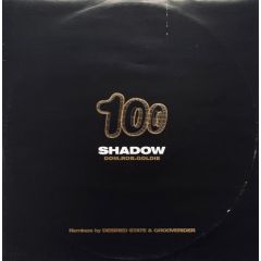 Dominic Angus & Rob Playford & Goldie - Dominic Angus & Rob Playford & Goldie - Shadow 100 (Remixes By Desired State & Grooverider) - Moving Shadow