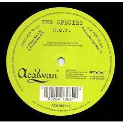 The Species - The Species - H.O.T. - Acalwan