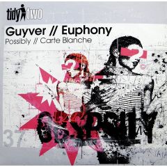 Guyver / Euphony - Guyver / Euphony - Possibly / Carte Blanche - Tidy Two