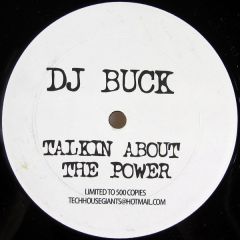 DJ Buck  - DJ Buck  - Talkin About House Music - Tech House Giant 