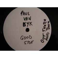 Paul Van Dyk - Paul Van Dyk - Out There And Back / Pikes - Deviant Records