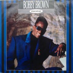 Bobby Brown - Bobby Brown - Roni - MCA