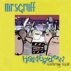 Mr Scruff - Mr Scruff - Honeydew - Ninja Tune