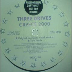 Three Drives (On A Vinyl) - Three Drives (On A Vinyl) - Greece 2000 (Remixes Part 1) - Hooj Choons