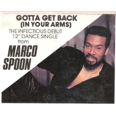 Marco Spoon - Marco Spoon - Gotta Get Back (In Your Arms) - State Street