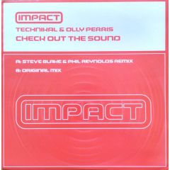 Technikal & Olly Perris - Technikal & Olly Perris - Check Out The Sound - Impact