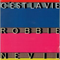 Robbie Neville - Robbie Neville - C'Est La Vie - Manhattan Records