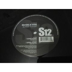 Masters At Work - Masters At Work - Alright Alight - S12 Simply Vinyl